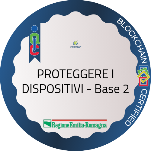 PROTEGGERE I DISPOSITIVI - Base 2